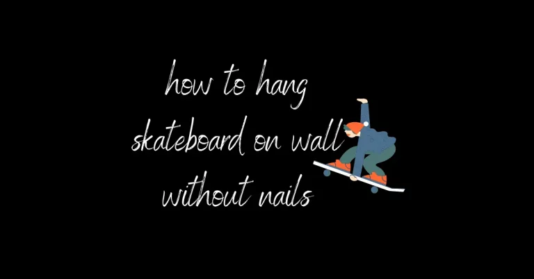 how to hang skateboard on wall without nails