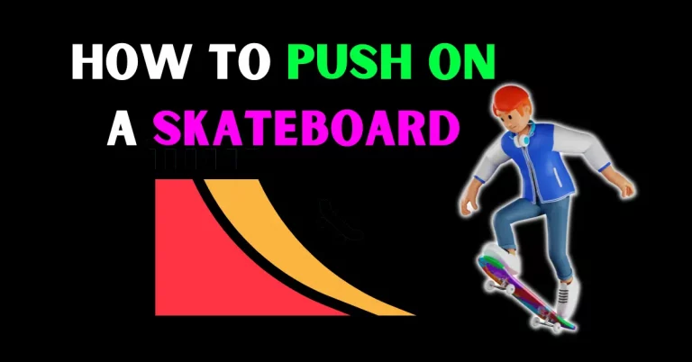 how to push on a skateboard