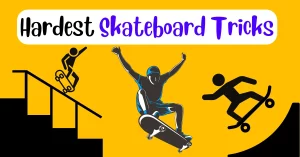 hardest skateboard tricks