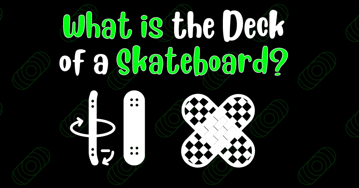 what is a skateboard deck